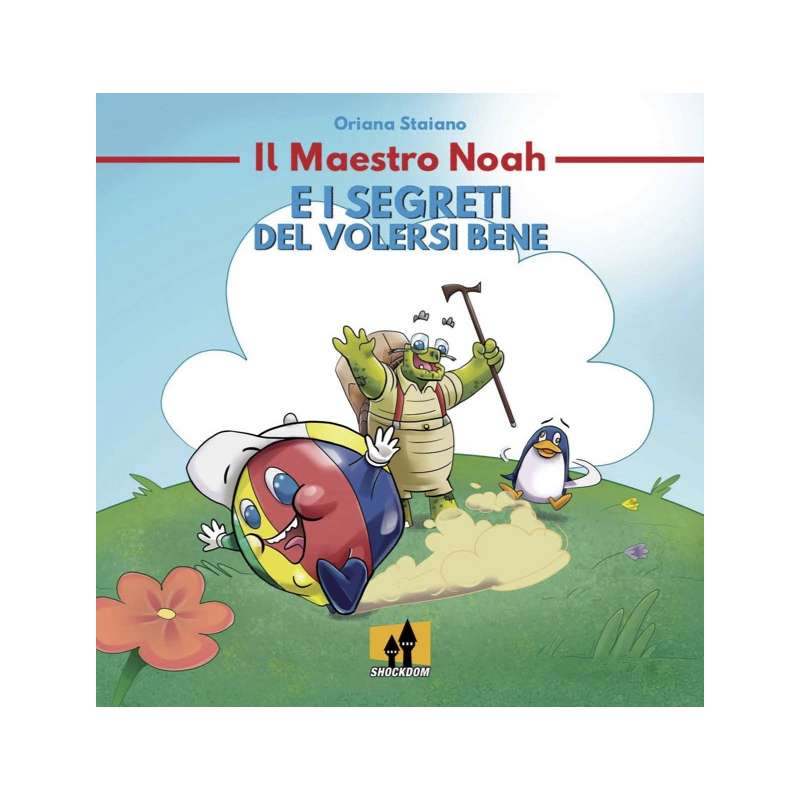 Il Maestro Noah e il segreti del volersi bene. Di Oriana Staiano