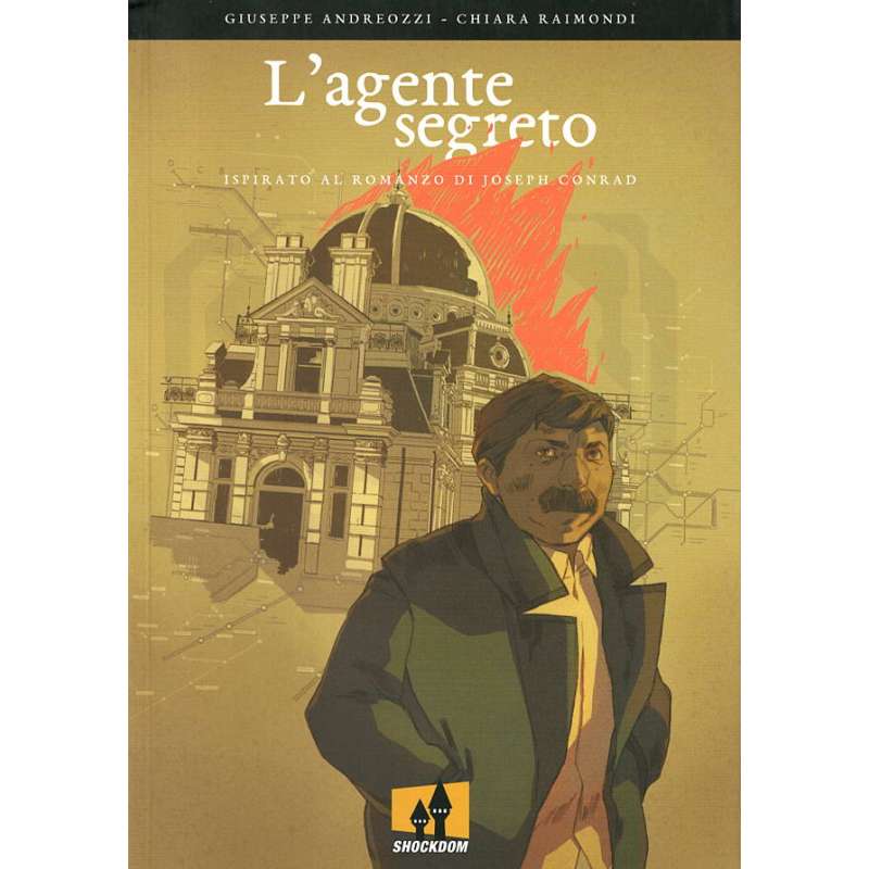 L'agente segreto. Di Giuseppe Andreozzi e Chiara Raimondi