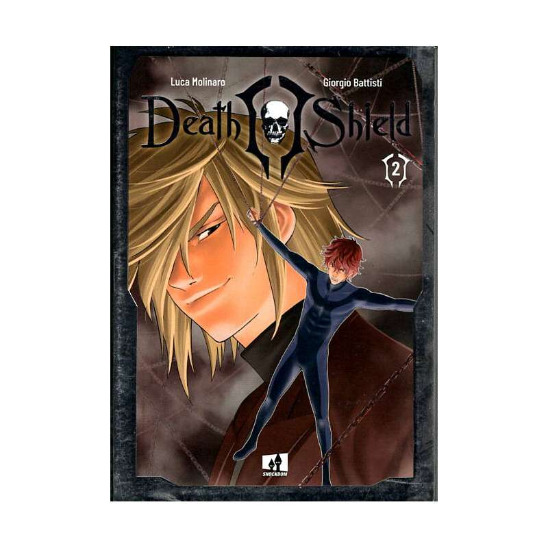 Death Shield 2. Di Luca Molinaro e Giorgio Battisti.